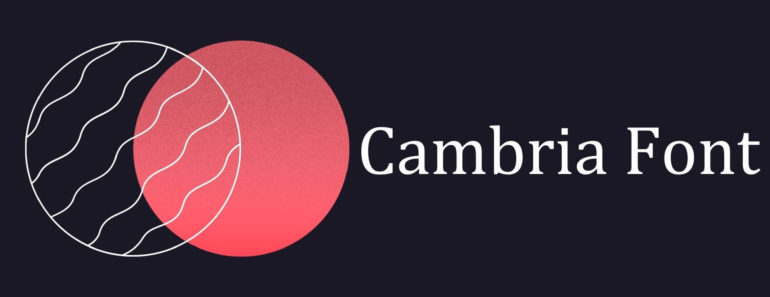 Cambria Font
