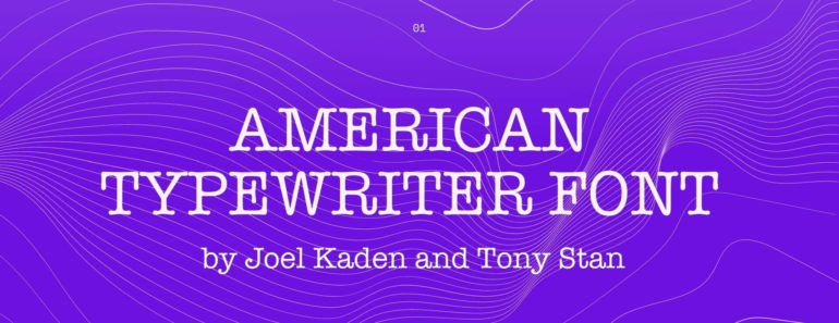 American Typewriter Font