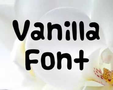 Vanilla Font