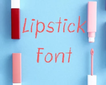 Lipstick Font