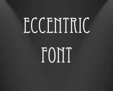 Eccentric Font