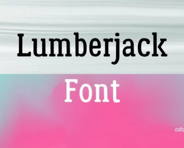 Lumberjack Font