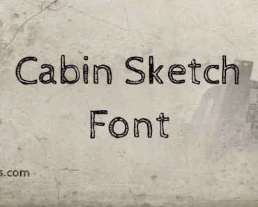 Cabin Sketch Font