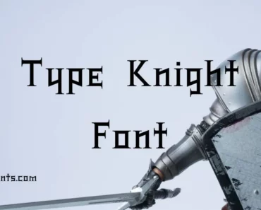 Type Knight Font