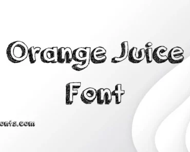 Orange Juice Font