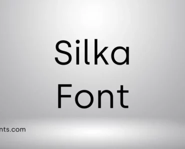 Silka Font