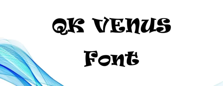QK VENUS Font