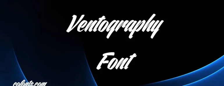 Ventography Font