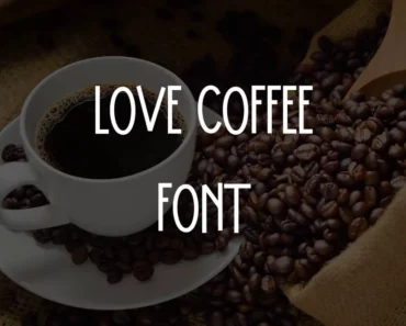 Love Coffee Font