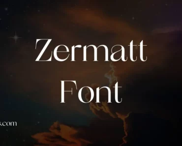 Zermatt Font