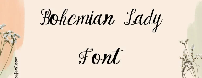 Bohemian Lady Font