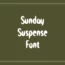 Sunday Suspense Font