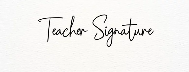 Teacher Signature Font